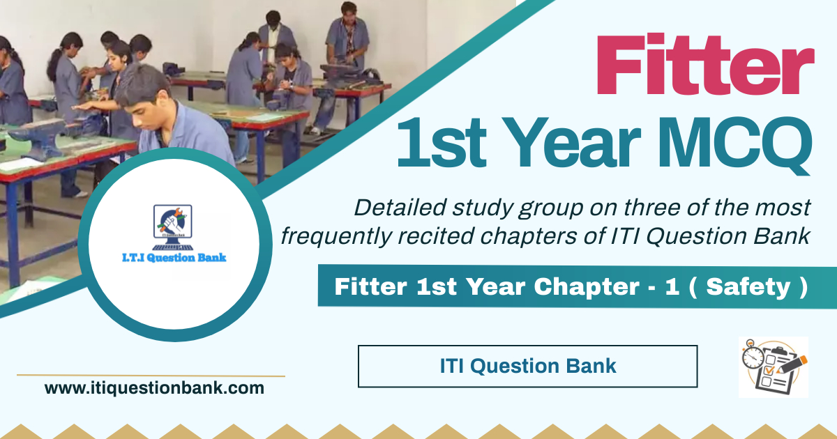 ITI Fitter Theory MCQ Question Bank [free Pdf] Downloads