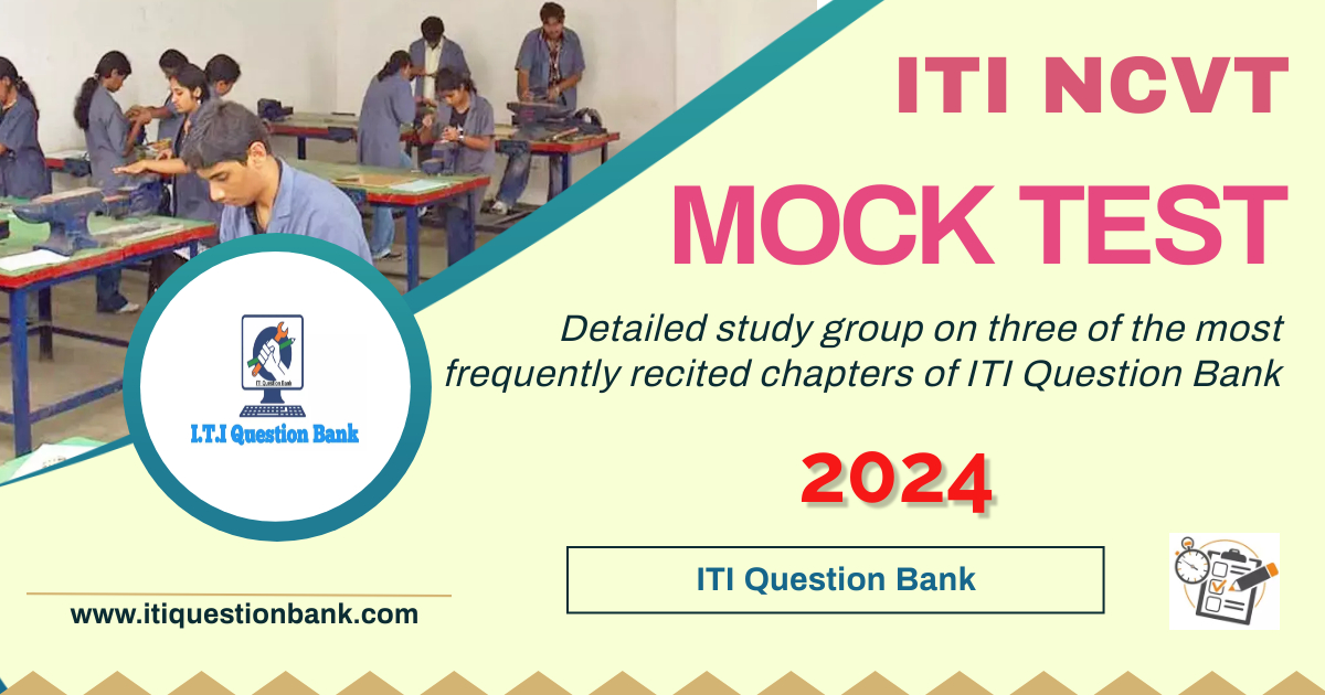 ITI Mock Test 2024 All Trades Ncvt Online Mock Test CBT Exam