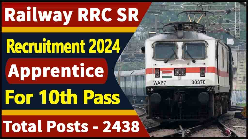 Railway SR Apprentices 2024Recruitment Vacancy Details 2438 Post