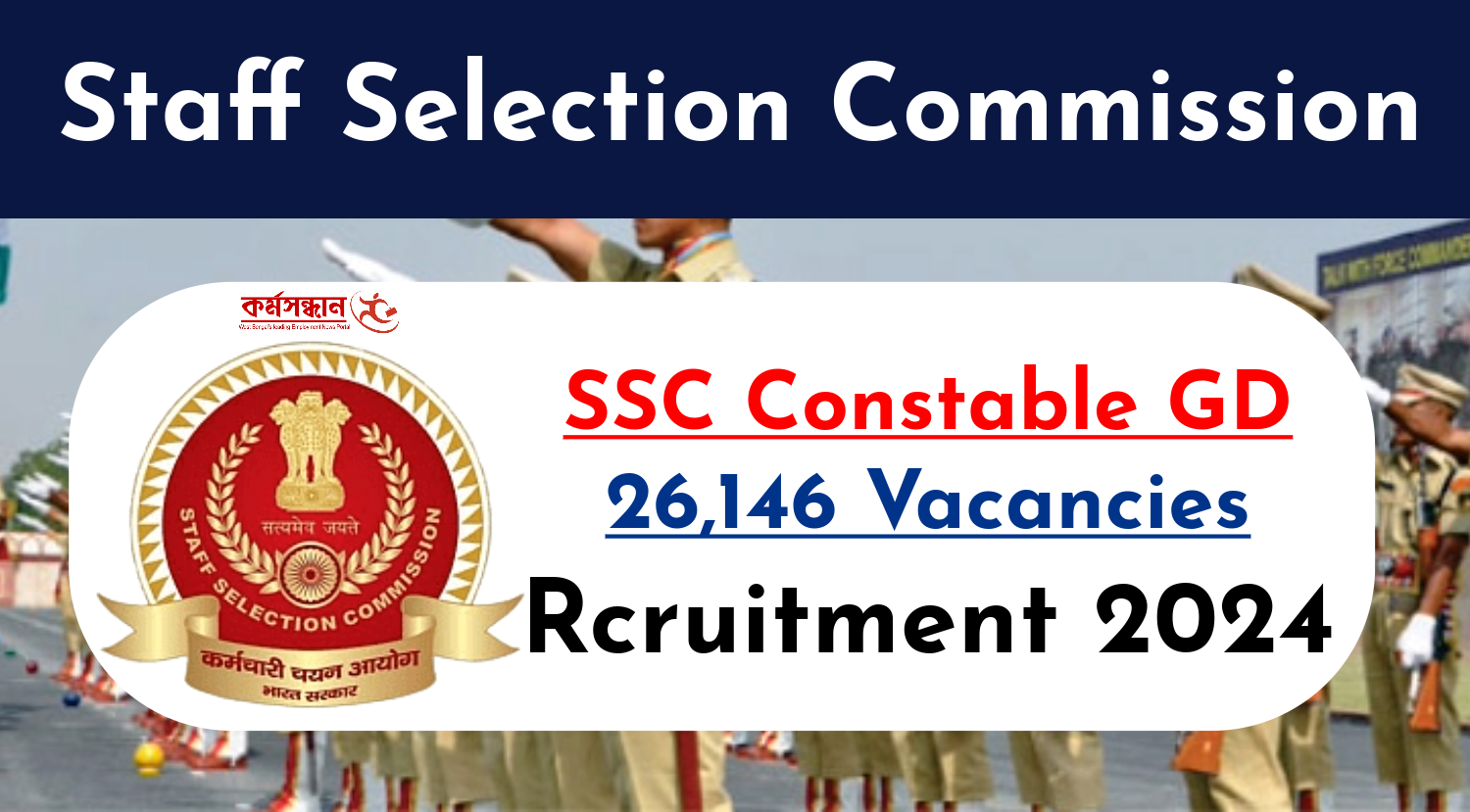 SSC GD Constable Recruitment 2024 Apply Online Form for CAPFs, NIA, SSF