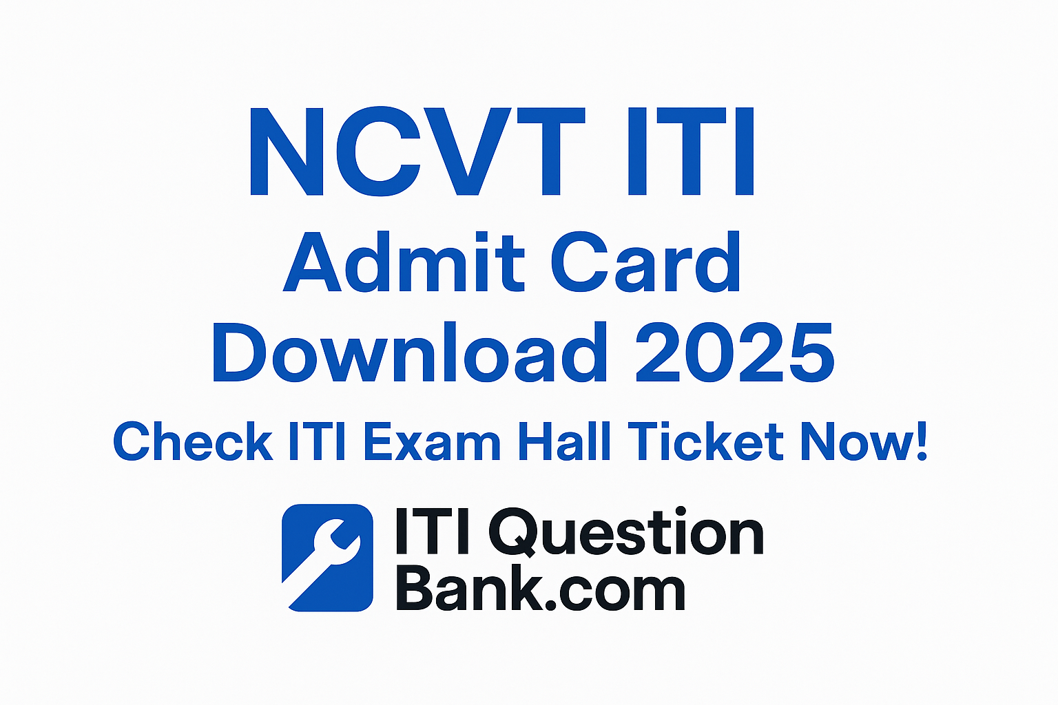 ITI Admit Card Download